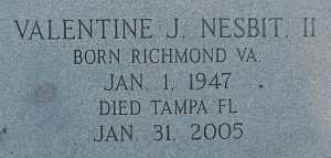 Valentine Nesbit, Deceased January 31, 2005 –  Needs Content