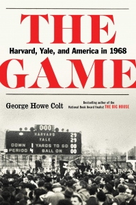 Review: THE GAME: Harvard, Yale, and America in 1968